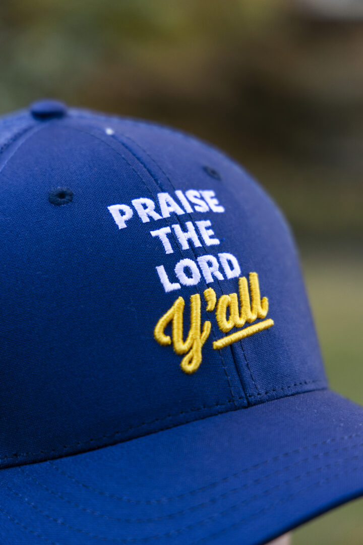 HAT – Praise the Lord, Y’all