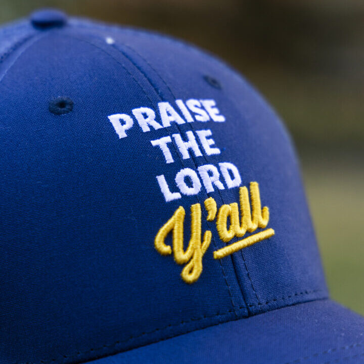 HAT – Praise the Lord, Y’all